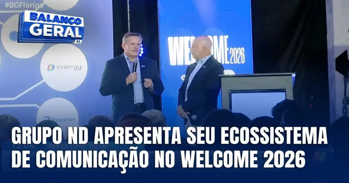 Grupo ND apresenta seu ecossistema de comunicação no evento Welcome 2026, com duas pessoas no palco.